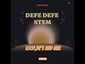 DEFE DEFE (TEG)FULL STEM | loop,Aux & Bv 70bpm #viralsong #stem