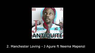 Manchester Loving - J Agure ft Neema Mapenzi