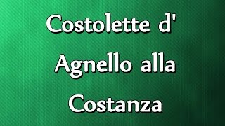 Costolette d' Agnello alla Costanza | EASY TO LEARN