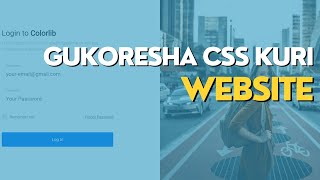 Gukora Website: Gukora CSS muri website twatangiye? - Techinika