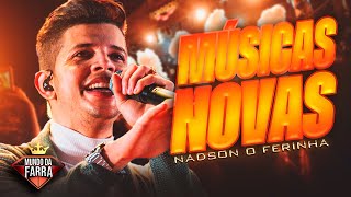 NADSON O FERINHA 2024 - REPERTÓRIO NOVO NOVEMBRO 2024 - CD NOVO - MÚSICAS NOVAS