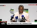 ANC media briefing I NEC nominations