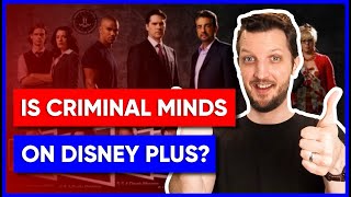 Is Criminal Minds on Disney Plus?