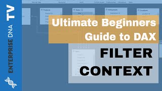 Filter Context - (1.9) Ultimate Beginners Guide to DAX 2019