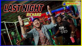 Richard - Last Night [Official Music Video] (2022 Chutney Soca)