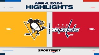 NHL Highlights | Penguins vs. Capitals - April 4, 2024
