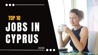 Jobs in Cyprus in 2024 | Best High Demand Job occupations with salary | Work in Cyprus | visa permit