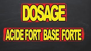 dosage acide fort base forte