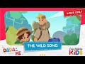 Dada and Me | The Wild (Voice Only) | Zain Bhikha feat. Zain Bhikha Kids