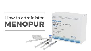 How to self-administer Menopur