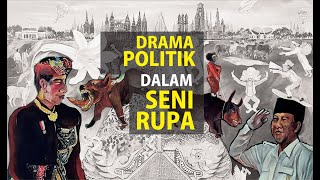 Eps 05 a / Drama Politik Dalam Karya Seni Rupa