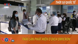 Thái Lan phát hiện ổ dịch Omicron