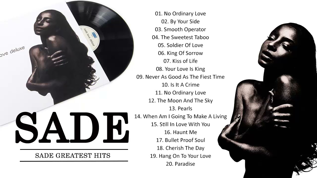 Best Songs Of Sade Playlist - Sade Greatest Hits Full Album 2021 - YouTube