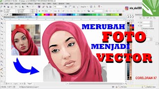 MERUBAH FOTO MENJADI VECTOR | CORELDRAW X7