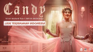 Candy Lirik Terjemahan Indonesia | Dhvani Bhanushali
