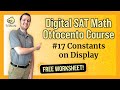 Digital SAT Math - Ottocento #17 Constants on Display (FREE WKSHT)