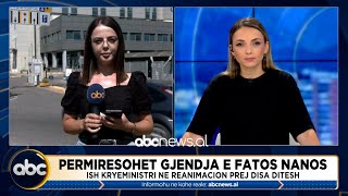 Përmirësohet gjendja e Fatos Nanos, ish kryeministri në reanimacion prej disa ditësh | ABC News