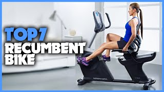 Best Recumbent Bike For Exercise | Top 7 Recumbent Bikes To Keep Your Fitness