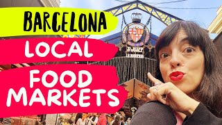 Barcelona LOCAL FOOD MARKETs! My Top 5 best markets BEYOND LA BOQUERIA!