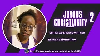 Joyous Christianity (2) || DEVOTION || Esther Solome || Live.