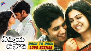 Ye Maaya Chesave Back To Back Best Love Scenes | Naga Chaitanya | Samantha | AR Rahman