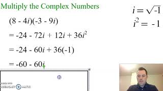 Complex Numbers - Multiplying and Dividing