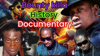 Bounty killer ⭐⭐🌟⭐⭐ general ® full history documentary ® from then till now ® you need watch this