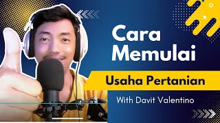 TIPS MEMULAI BISNIS PERTANIAN BAGI YANG MAU MENCOBA