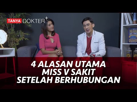 Kenapa Setelah Berhubungan Miss V Terasa Sakit? | LifestyleOne - TvOne