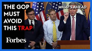 The GOP Must Avoid This Trap | What's Ahead