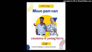 Moun Pam nan - Casanova ft. Young Berry