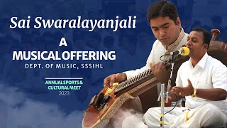 Sai Swaralayanjali | Devotional Musical Offering - Dept. of SSSIHL | Jan 14, 2023 - Morning