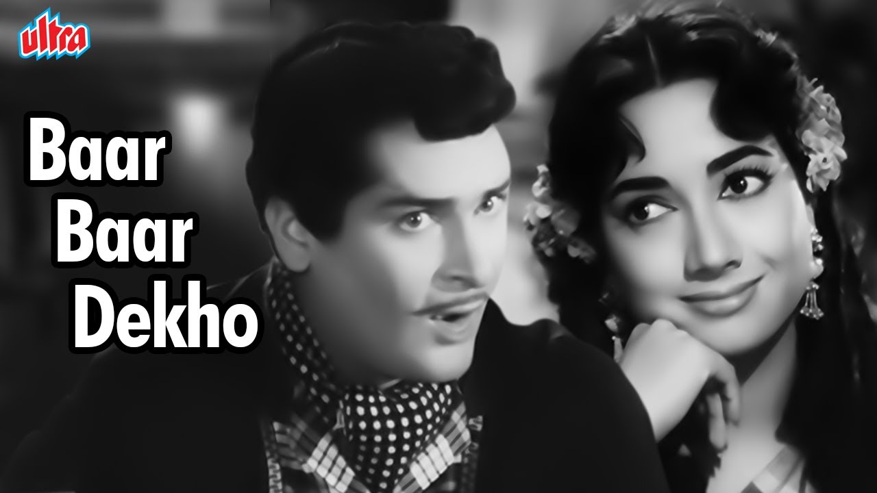 Baar Baar Dekho Hazaar Baar Dekho Song | Mohammed Rafi Old Classic Song ...