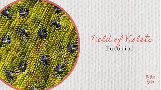 Field of Violets Tutorial