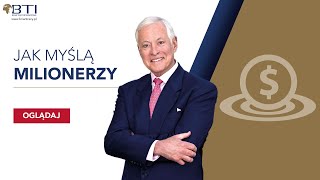 BRIAN TRACY - Jak myślą milionerzy?