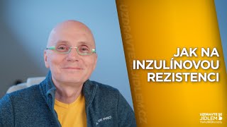 Jak na inzulínovou rezistenci