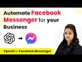 How to Automate Facebook Messenger for your Business