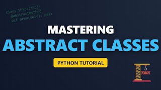 Abstract Classes in Python Explained: The abc Module Tutorial