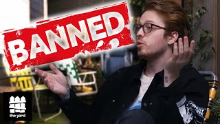 We got BANNED