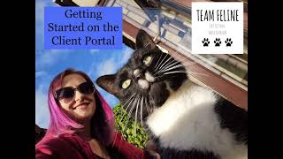 Team Feline: Getting Started on the Client Portal