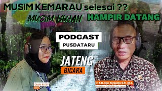 KABAR BAIK with PUSDATARU!! KEMARAU JATENG DIPREDIKSI BMKG AKAN BERAKHIR \u0026 MUSIM HUJAN AKAN DATANG!!