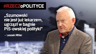 Miller: To będzie drugi w historii zamach majowy | #RZECZoPOLITYCE