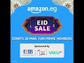 amazon s eid sale starts 28 march for prime members