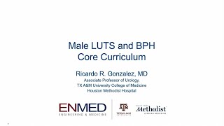 4.28.2020 Urology COViD Didactics - Male LUTS and BPH Core Curriculum