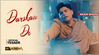 DARSHAN DE | Arjun Sahota | Official Teaser | New Punjabi Song 2025 | Empire Records