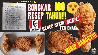 Bongkar Resep 100 Th Kfc - Resep Ayam Kfc Mirippp Bangettt 😭😭😭