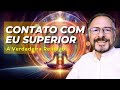 CONTATO COM EU SUPERIOR | A VERDADEIRA RELIGIÃO