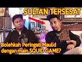 SULTAN TERSESAT !! RAYAKAN MAULID MAIN SQUID GAME - HABIB JAFAR NYERAH @pemudatersesat1635 @jedanulis