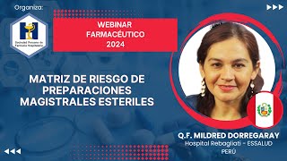 Webinar Farmacéutico 2024 - III Matriz de Riesgo de Preparaciones Magistrales Estériles