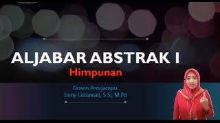 Mata Kuliah Aljabar Abstrak I Materi Himpunan